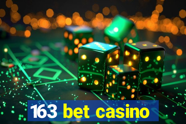 163 bet casino